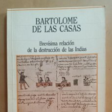 Libros de segunda mano: BREVISIMA RELACION DE LA DESTRUCCION DE LAS INDIAS - BARTOLOME DE LAS CASAS - SARPE - 1985. Lote 403029969