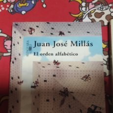Libros de segunda mano: LIBRO EL ORDEN ALFABETICO JUAN JOSE MILLAS ALFAGUARA. Lote 403074424