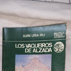 Libros de segunda mano: LOS VAQUEIROS DE ALZADA DE CAZA Y ETNOGRAFIA.JUAN URIA RIU.BIBLIOTECA POPULAR ESPAÑOLA OVIEDO 1976. Lote 403077384