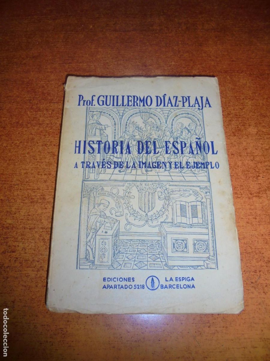 Libros de segunda mano: HISTORIA DEL ESPA&Ntilde;OL (GUILLERMO D&Iacute;AZ-PLAJA) - Foto 1