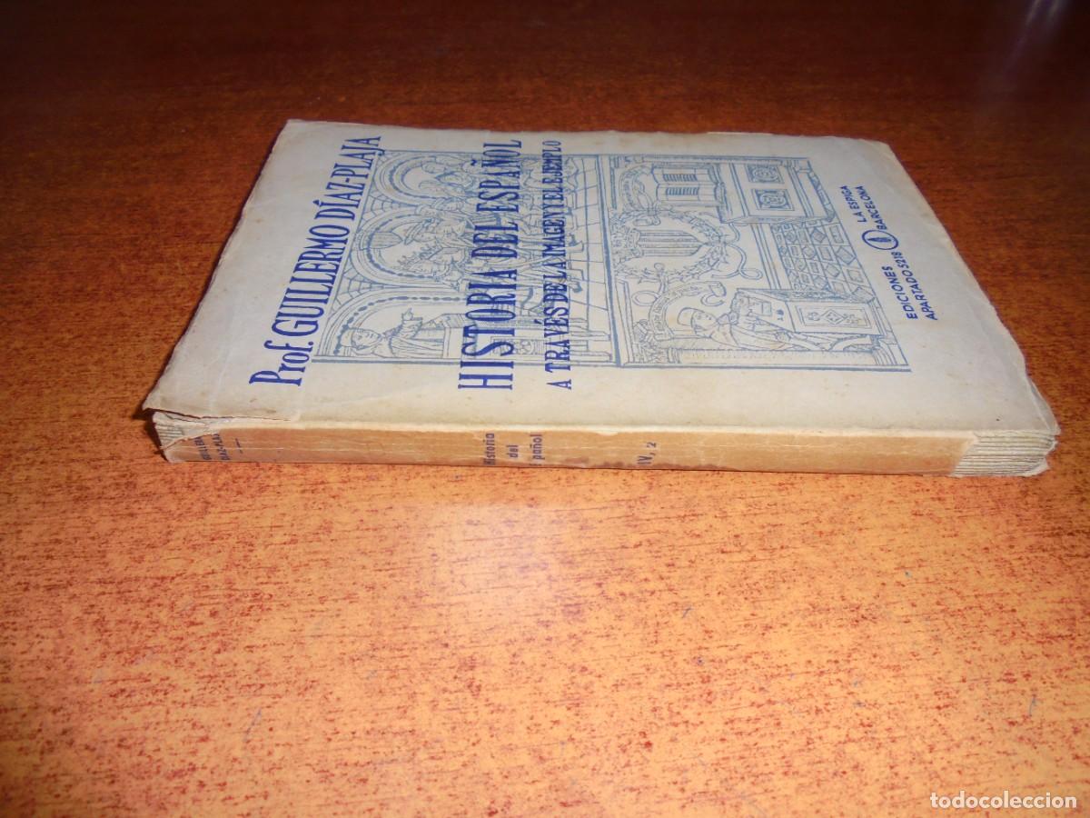 Libros de segunda mano: HISTORIA DEL ESPA&Ntilde;OL (GUILLERMO D&Iacute;AZ-PLAJA) - Foto 2