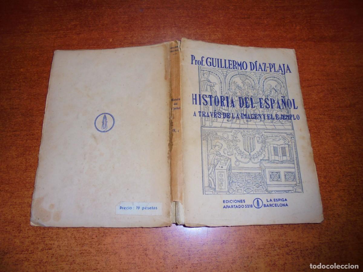 Libros de segunda mano: HISTORIA DEL ESPA&Ntilde;OL (GUILLERMO D&Iacute;AZ-PLAJA) - Foto 3
