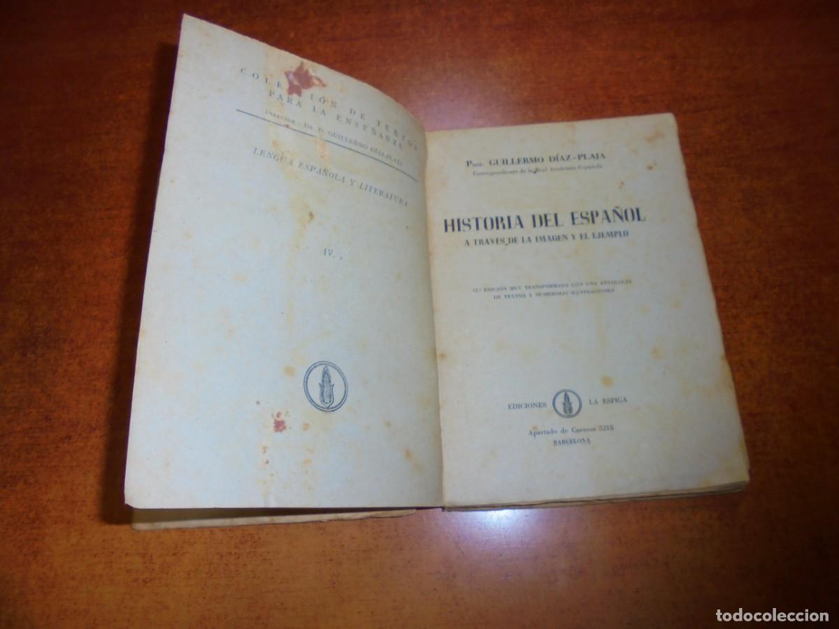 Libros de segunda mano: HISTORIA DEL ESPA&Ntilde;OL (GUILLERMO D&Iacute;AZ-PLAJA) - Foto 4