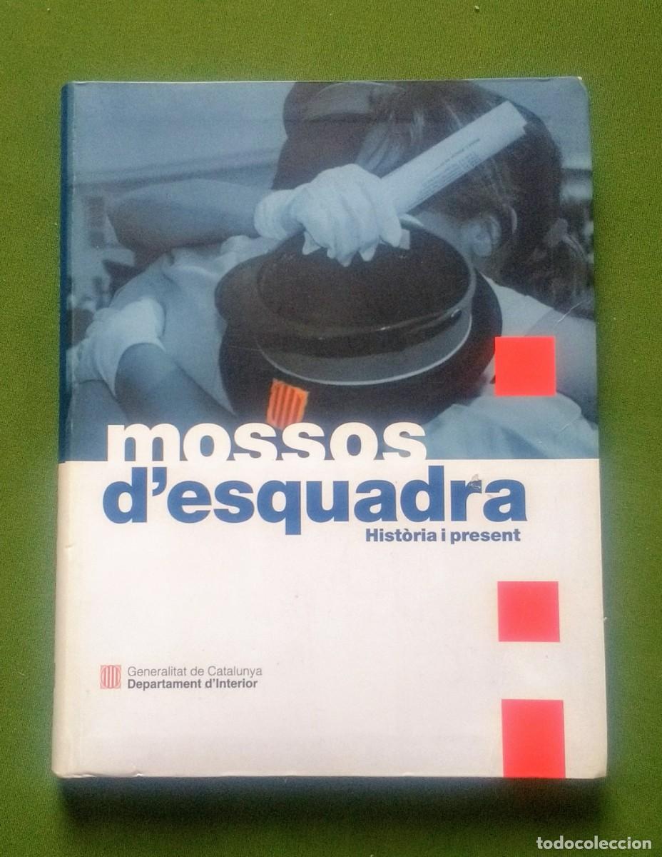 Libros de segunda mano: MOSSOS DESQUADRA. HIST&Ograve;RIA I PRESENT - 1&ordf; ED. 2005 - Foto 1