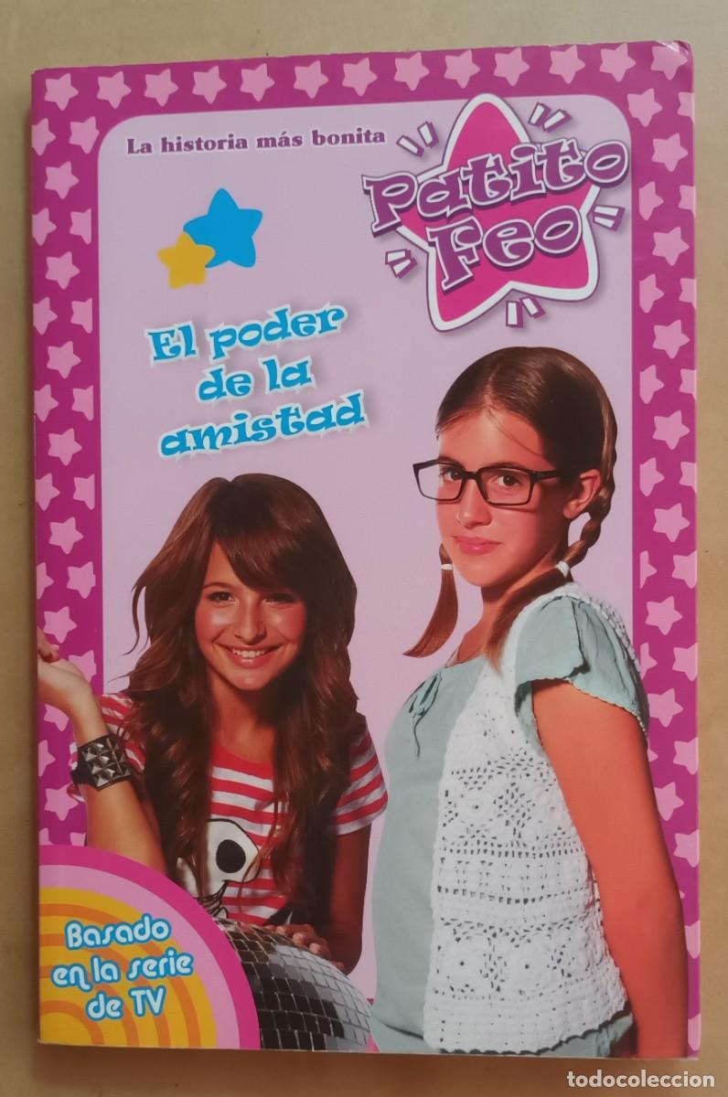 Libros de segunda mano: PATITO FEO - EL PODER DE LA AMISTAD - PLANETA - 2009 - Foto 1