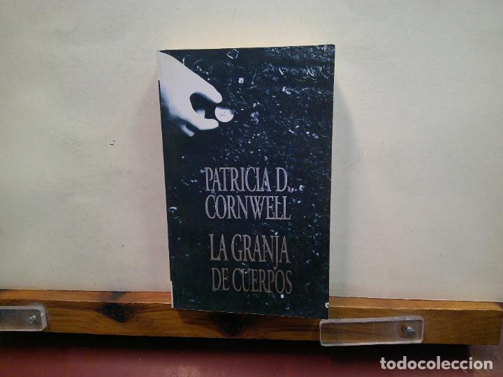Libros de segunda mano: LA GRANJA DE CUERPOS. PATRICIA D. CORNWELL. EDICIONES B. - Foto 1