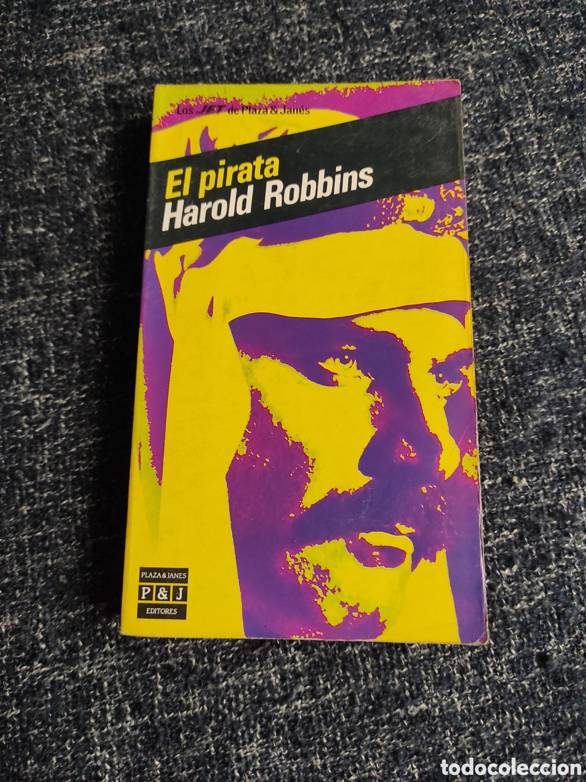 Libros de segunda mano: EL PIRATA / HAROLD ROBBINS -ED. PLAZA & JANES - Foto 1