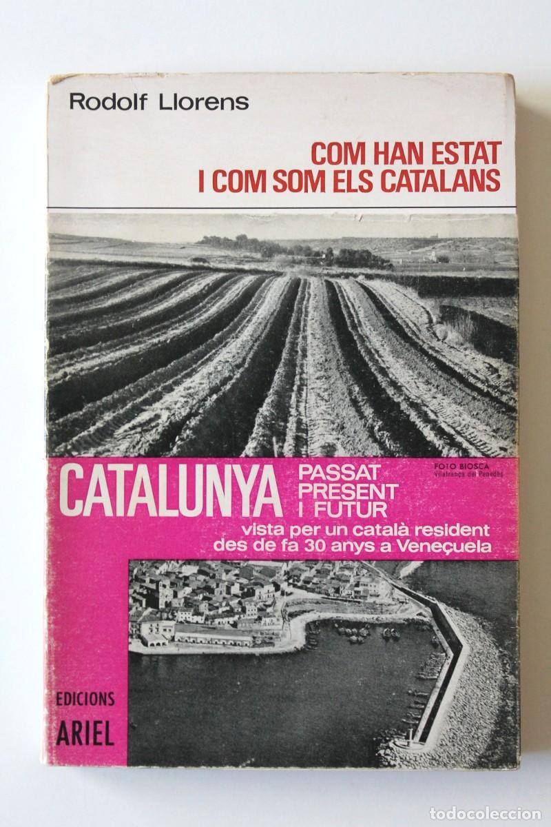 Libros de segunda mano: Rodolf Lloren&ccedil; - Com han estat i com som els catalans - Ariel 1968 - Foto 2