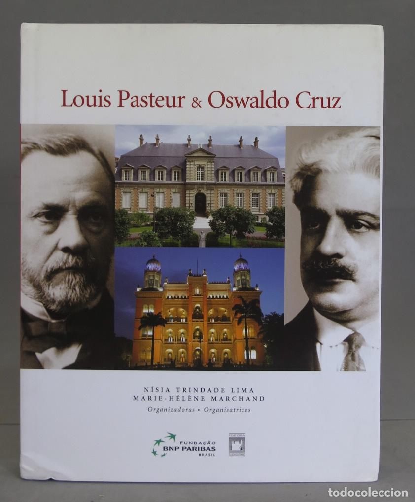 Libros de segunda mano: Louis Pasteur Y Oswaldo Cruz. Marie-H&eacute;l&egrave;ne Marchand - Foto 1
