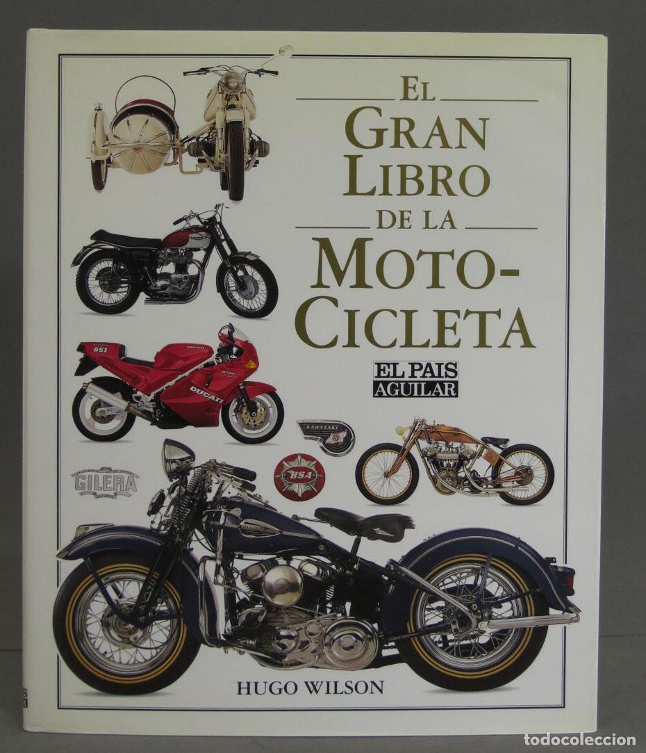 Libros de segunda mano: EL GRAN LIBRO DE LA MOTOCICLETA. WILSON - Foto 1