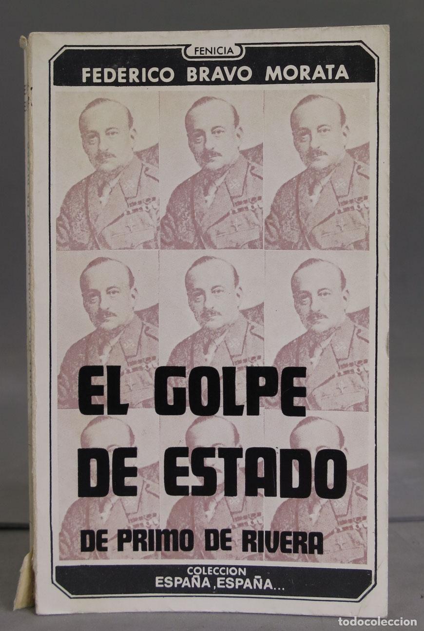 Libros de segunda mano: El golpe de Estado de Primo de Rivera. BRAVO MORATA - Foto 1