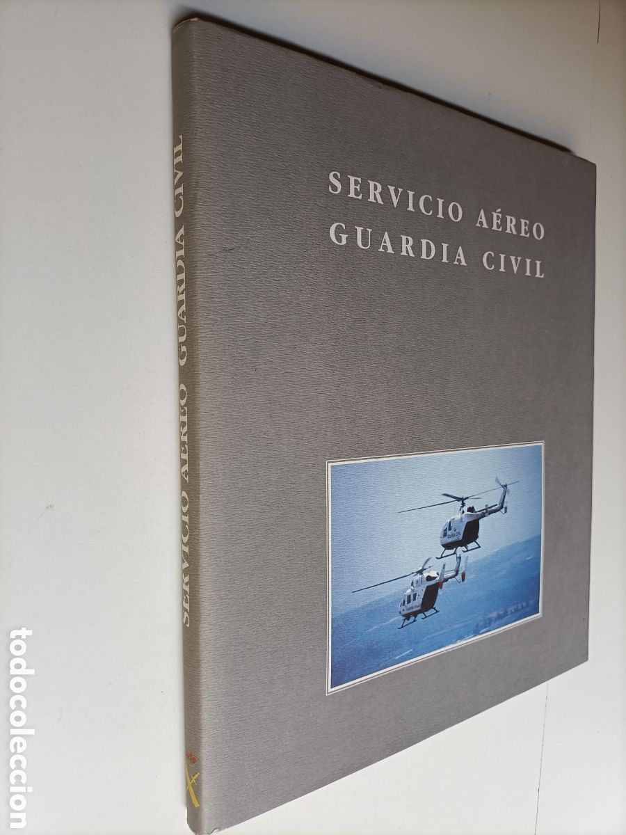 Libros de segunda mano: Servicio a&eacute;reo Guardia civil.. direcci&oacute;n de la general de la Guardia civil a&ntilde;o 2000 historia militar