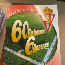 Libros de segunda mano: REAL SPORTING DE GIJÓN 60 ENTRENADORES 6 ASCENSOS JANEL CUESTA