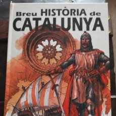 Libros de segunda mano: BREU HISTORIA DE CATALUNYA