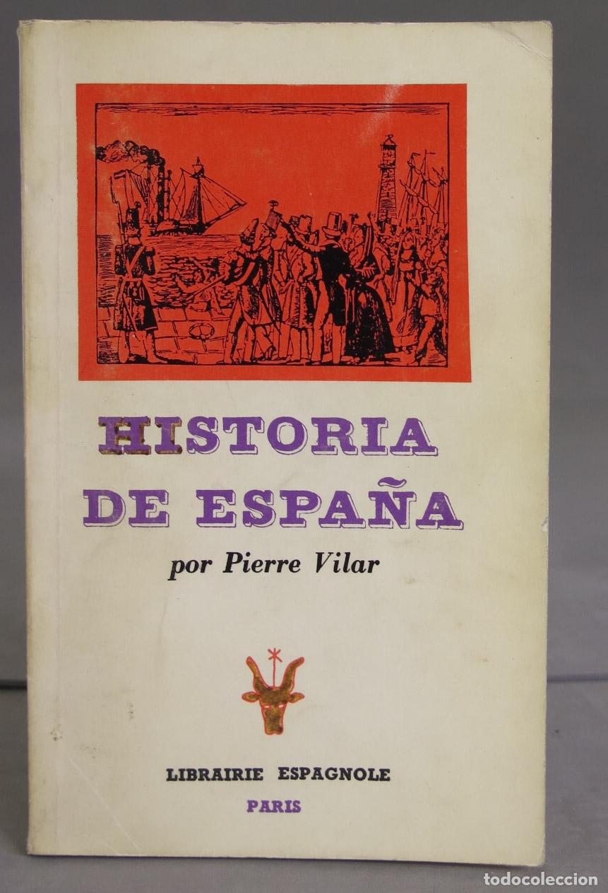 Libros de segunda mano: HISTORIA DE ESPA&Ntilde;A. Vilar - Foto 1