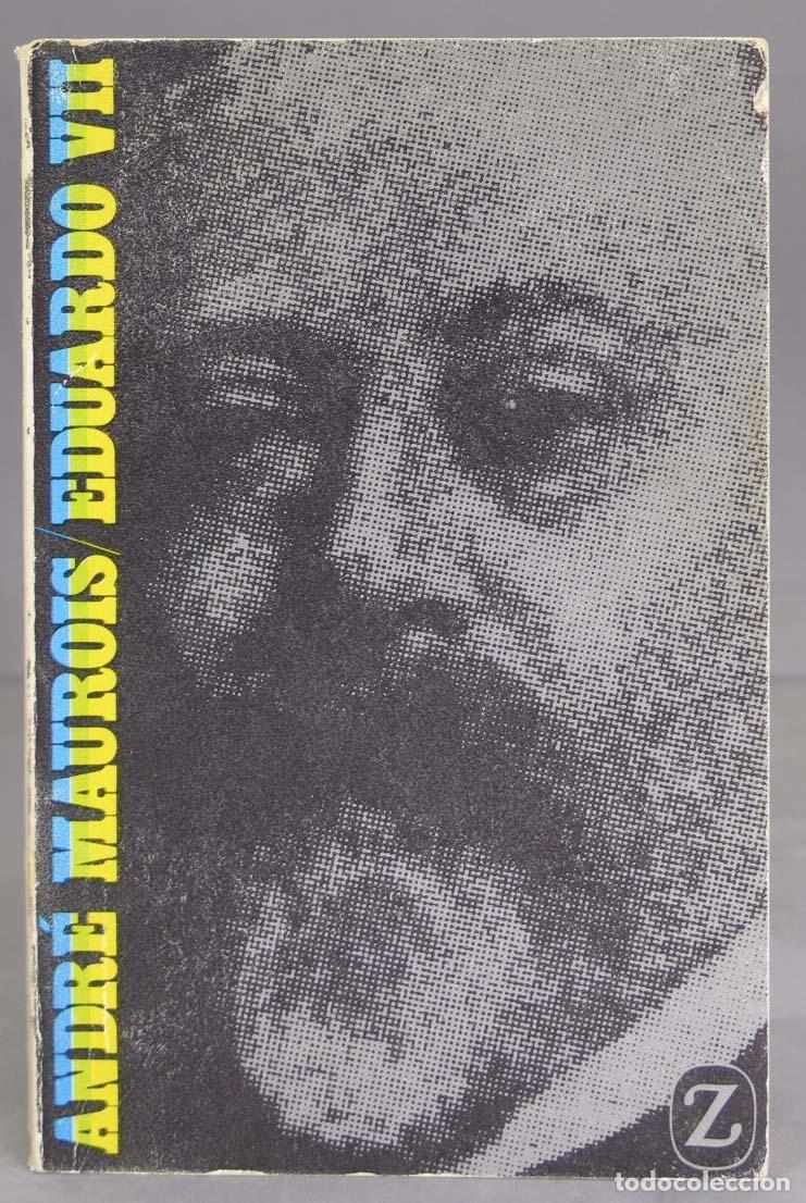Libros de segunda mano: Eduardo VII y su epoca. Maurois - Foto 1