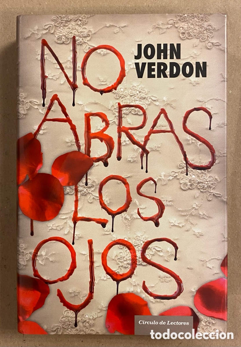 Libros de segunda mano: NO ABRAS LOS OJOS. JOHN VERDON. C&Iacute;RCULO DE LECTORES 2011. - Foto 1
