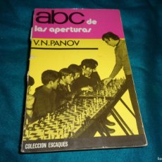 Libros de segunda mano: AJEDREZ : ABC DE LAS APERTURAS. V.N.PANOV. MARTINEZ ROCA, 1986. Lote 403401039