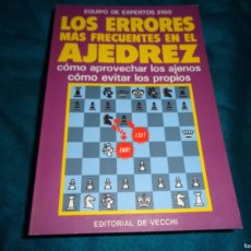 Libros de segunda mano: LOS ERRORES MAS FRECUENTES EN EL AJEDREZ. EDT. DE VECCHI, 1989. Lote 403401394