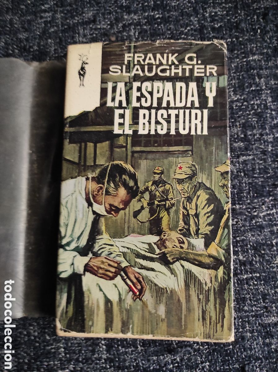 Libros de segunda mano: LA ESPADA Y EL BISTUR&Iacute;, / FRANK G. SLAUGHTER. - COLECCION RENO - Foto 1