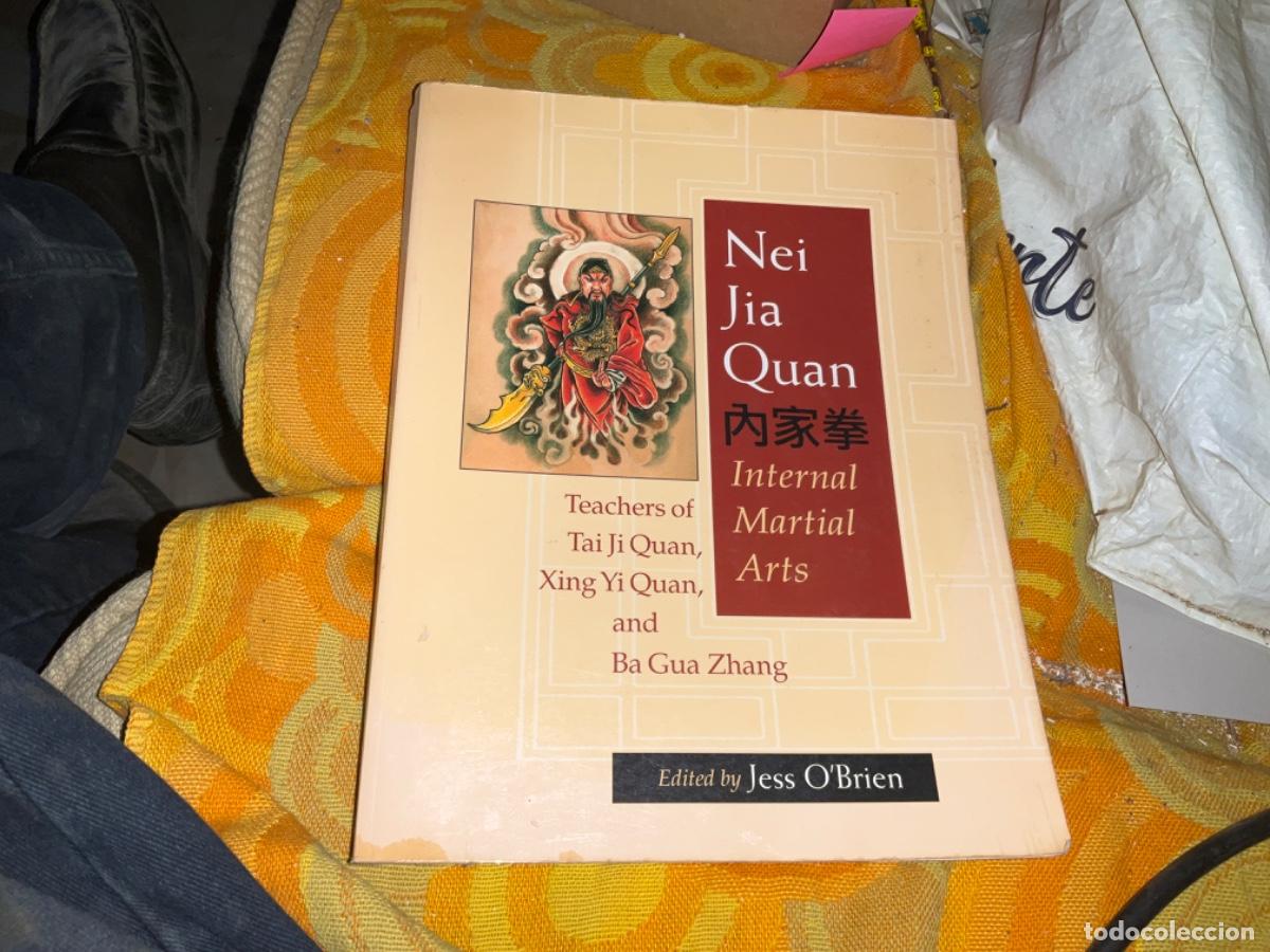 Gebrauchte B&uuml;cher: Nei Jia Quan Internal Martial Arts - Teachers of Tai Ji Quan & Ba Gua Zhang artes marciales ingles