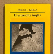 Libros de segunda mano: EL ESCONDITE INGLÉS. MIGUEL MENA. ALBA EDITORIAL 1997.. Lote 403435189