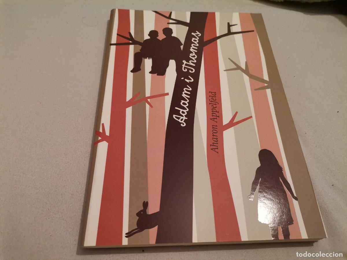 Libros de segunda mano: ADAM I THOMAS AHARON APPELFELD ED. CRUILLA 2016 - Foto 1