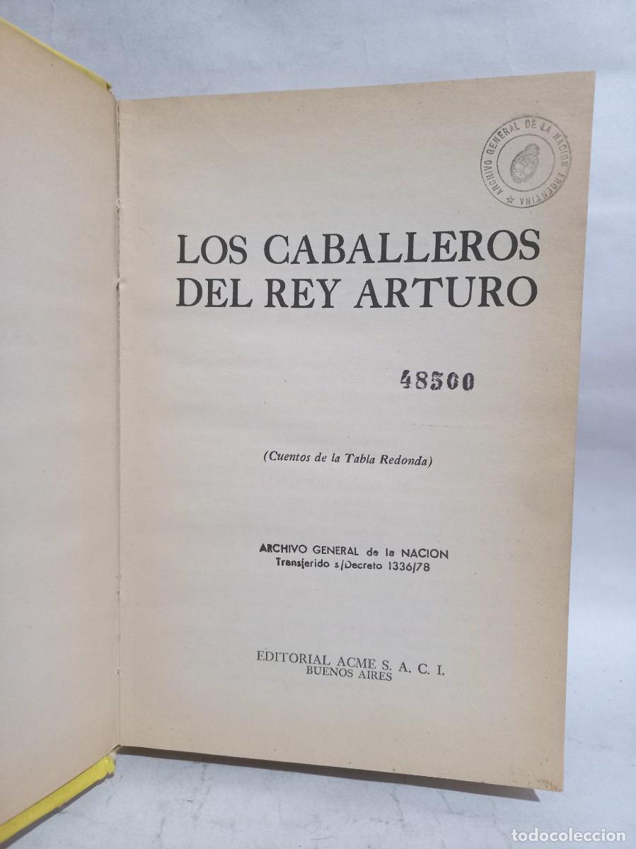 Libros de segunda mano: M. E. Antonini - Los Caballeros del Rey Arturo - 1971 - Foto 3