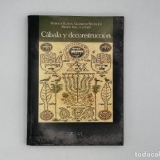 Libros de segunda mano: CÁBALA Y DECONSTRUCCIÓN.. Lote 403480544