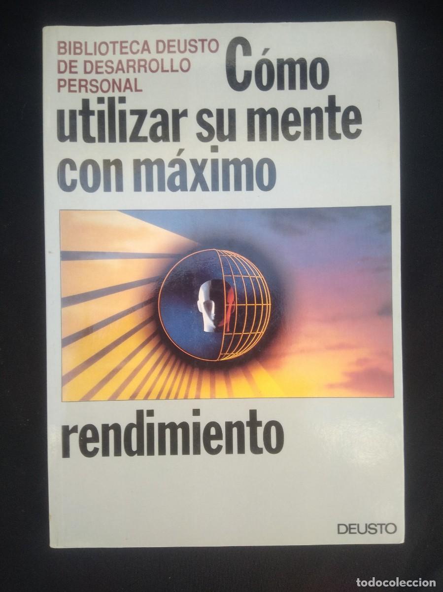 Libros de segunda mano: Libro Como Utilizar su mente con maximo Rendimiento- Deusto - Foto 1