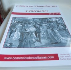 Libros de segunda mano: COMERCIOS DONOSTIARRAS CENTENARIOS (Nº 2). Lote 403505934