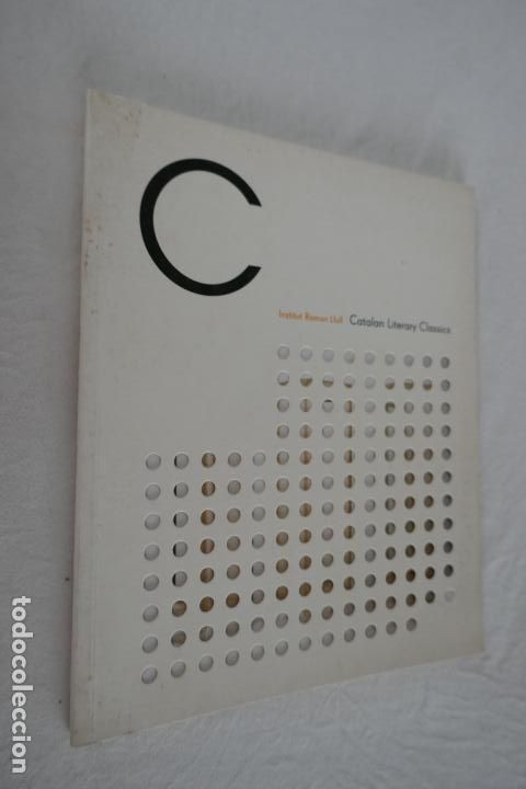 Libros de segunda mano: INSTITUT RAMON LLULL - CATALAN LITERARY CLASSICS (EN INGL&Eacute;S) - Foto 3