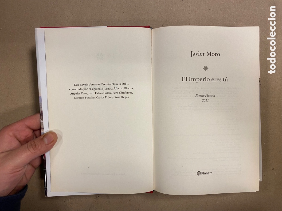 Libros de segunda mano: EL IMPERIO ERES T&Uacute;. JAVIER MORO. EDITORIAL PLANETA 2011. - Foto 2