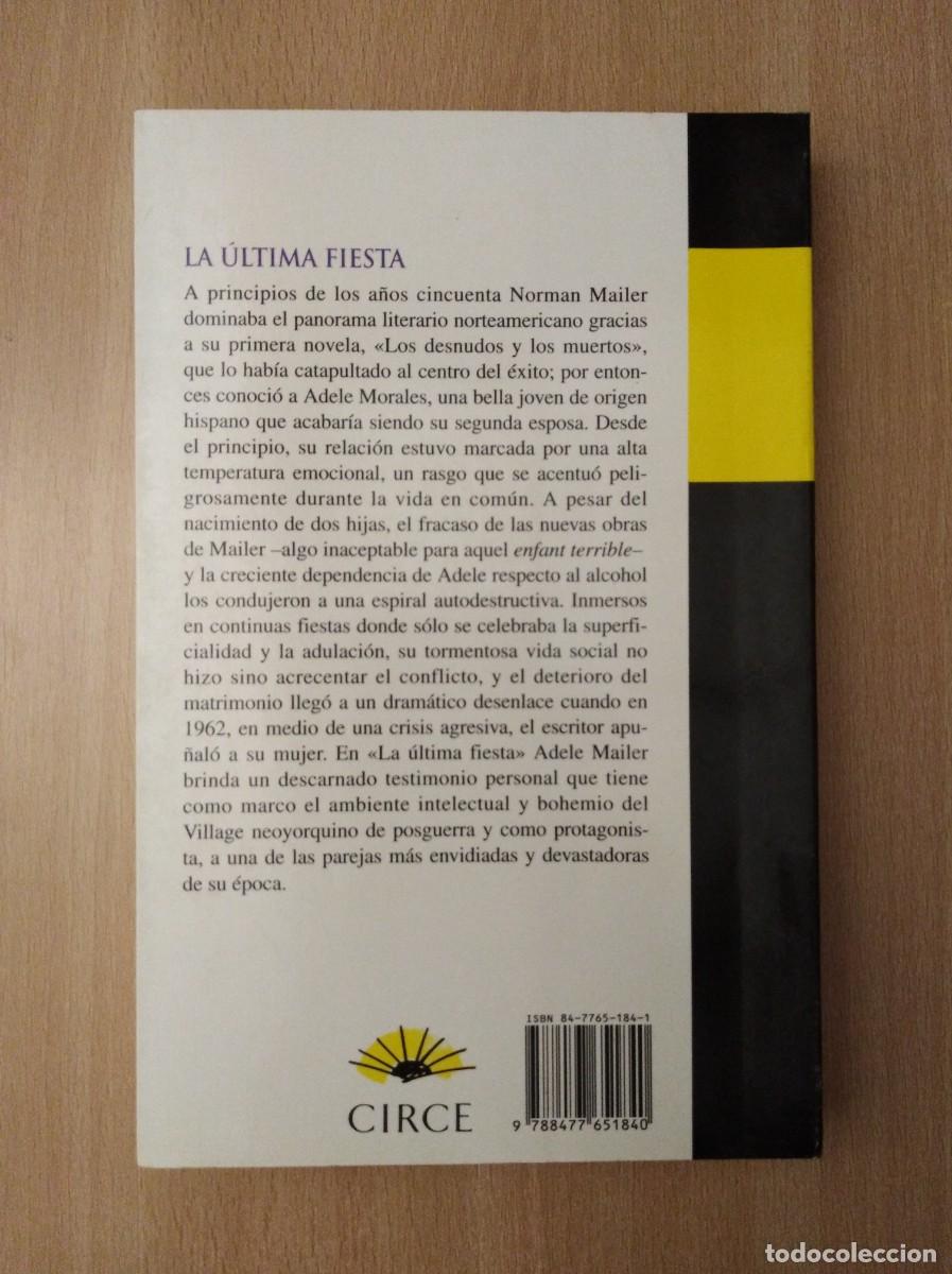 Libros de segunda mano: LA &Uacute;LTIMA FIESTA. Adele Mailer - Foto 2