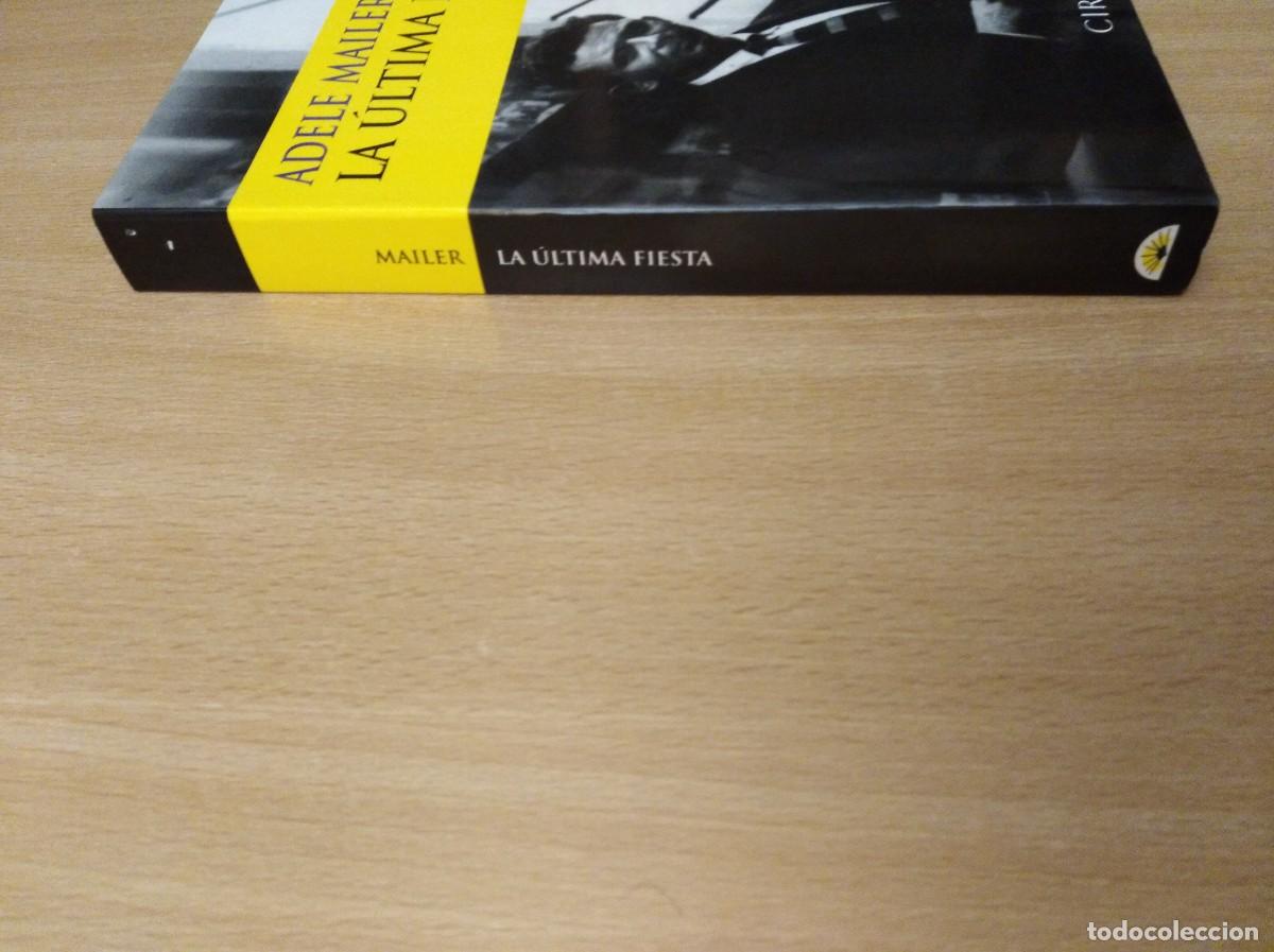 Libros de segunda mano: LA &Uacute;LTIMA FIESTA. Adele Mailer - Foto 3