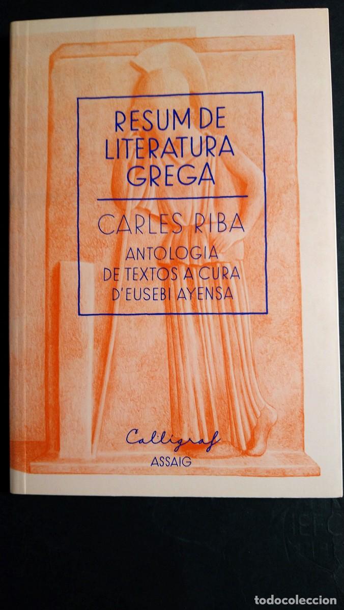 Libros de segunda mano: RESUM DE LITERATURA GREGA - CARLES RIBA - Foto 1
