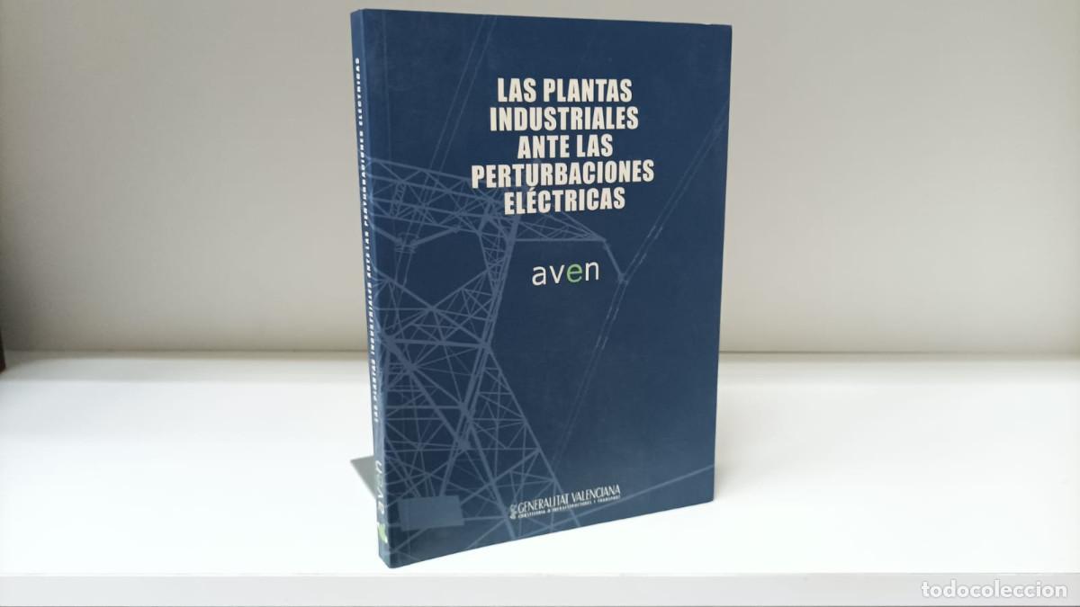 Second hand books: Plantas industriales ante perturbaciones el&eacute;ctricas ~ VVAA | ed.AVEN - Generalitat Valenciana (2003)