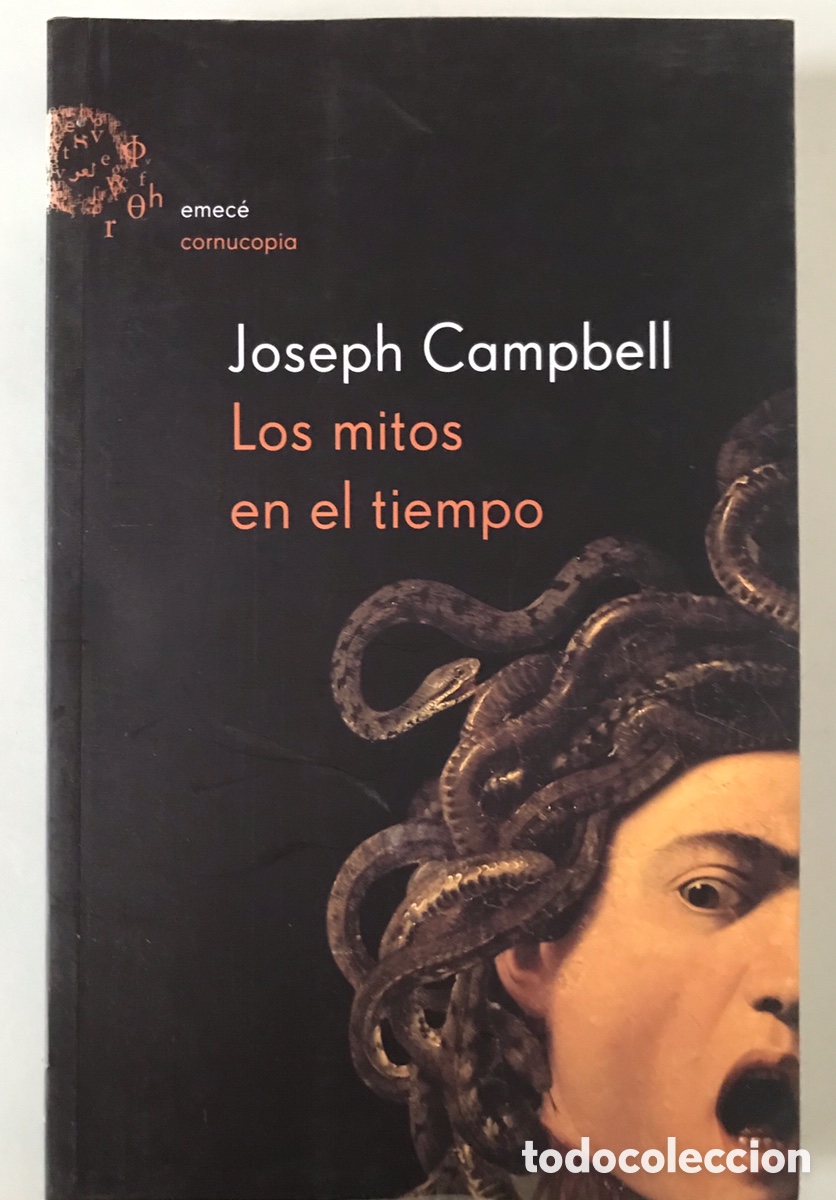 Libros de segunda mano: JOSEPH CAMPBELL. LOS MITOS EN EL TIEMPO. EDITORIAL EMECE, 2002 - Foto 1