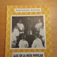 Libros de segunda mano: LLUC EN LA MUSA POPULAR (F. BONAFÉ, M. SS. CC.)