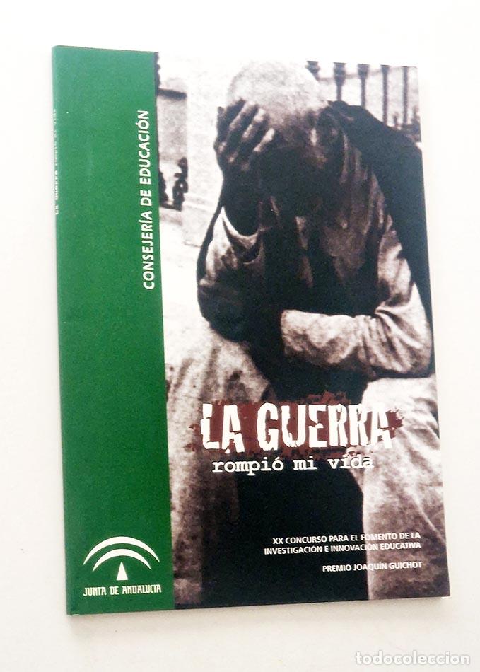 Libri di seconda mano: LA GUERRA ROMPI&Oacute; MI VIDA ( Con CD. )