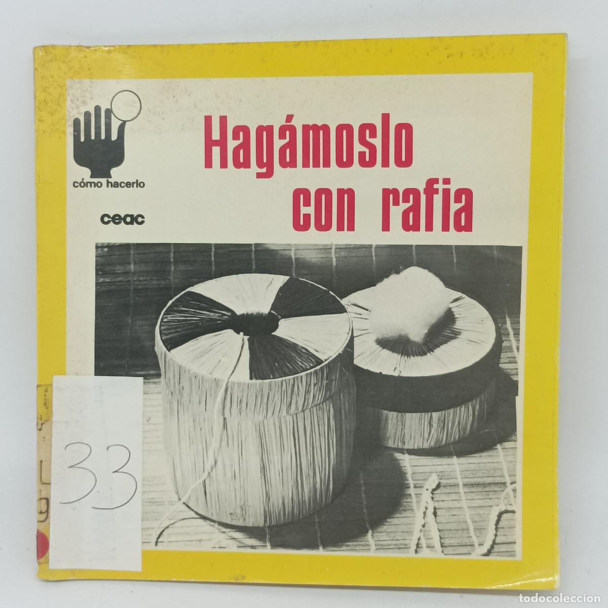 Libros de segunda mano: COMO HACERLO - HAGAMOSLO CON RAFIA - Foto 1
