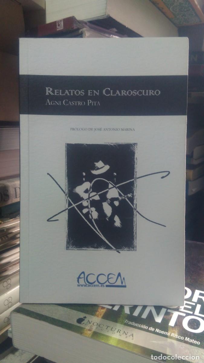 Libros de segunda mano: RELATOS EN CLAROSCURO, AGNI CASTRO PITA, ED. ACCEM - Foto 1