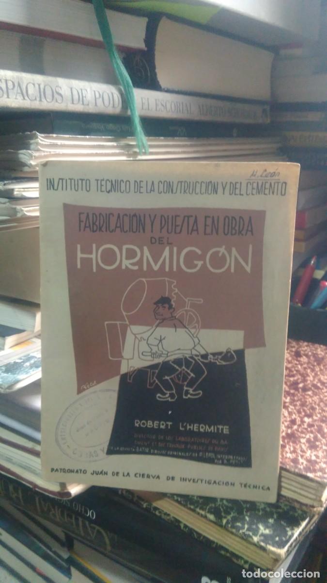 Libros de segunda mano: FABRICACI&Oacute;N Y PUESTA EN OBRA DEL HORMIGON, ROBERT L&acute;HERMITE - Foto 1