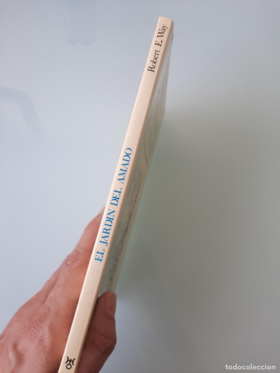 Libros de segunda mano: EL JARD&Iacute;N DEL AMADO DE ROBERT E WAY, EDITORIAL EDICIONES URANO - Foto 3