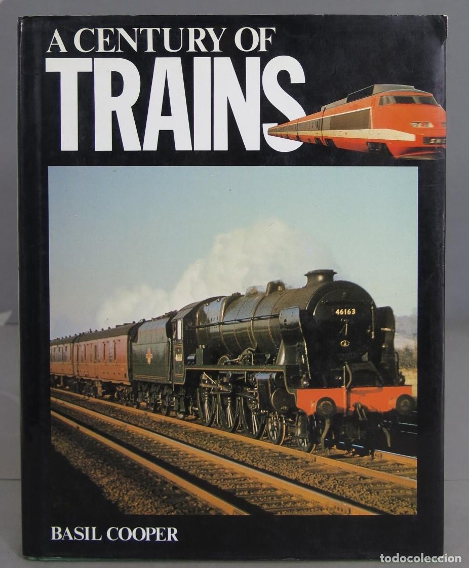 Libros de segunda mano: A CENTURY OF TRAINS. Cooper - Foto 1