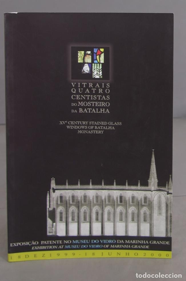 Second hand books: VITRAIS QUATROCENTISTAS DO MOSTEIRO DA BATALHA