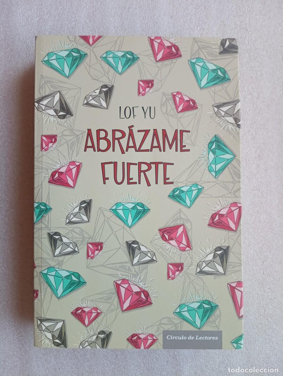 Libros de segunda mano: ABR&Aacute;ZAME FUERTE - CIRCULO DE LECTORES - Foto 1