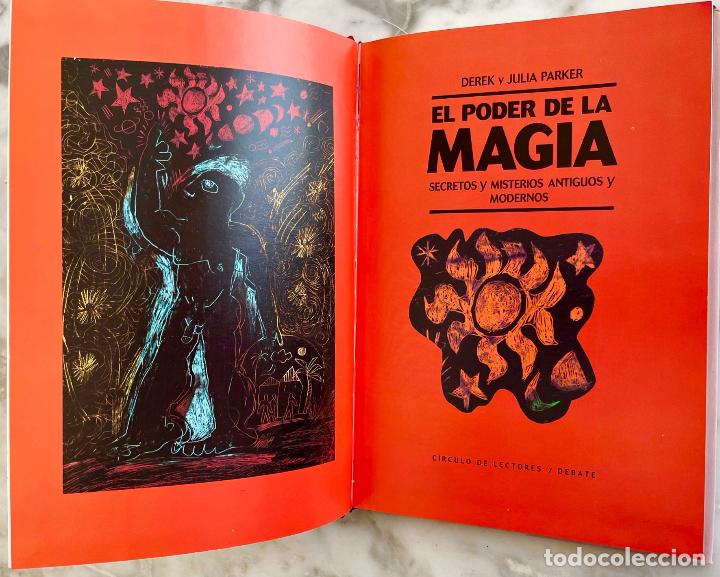 Libros de segunda mano: EL PODER DE LA MAGIA. DEREK Y JULIA PARKER. LIBRO C&Iacute;RCULO DE LECTORES 1993 - Foto 5