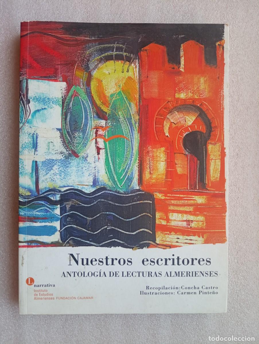 Libros de segunda mano: ANTOLOG&Iacute;A DE LECTURAS ALMERIENSES - CONCHA CASTRO - Foto 1