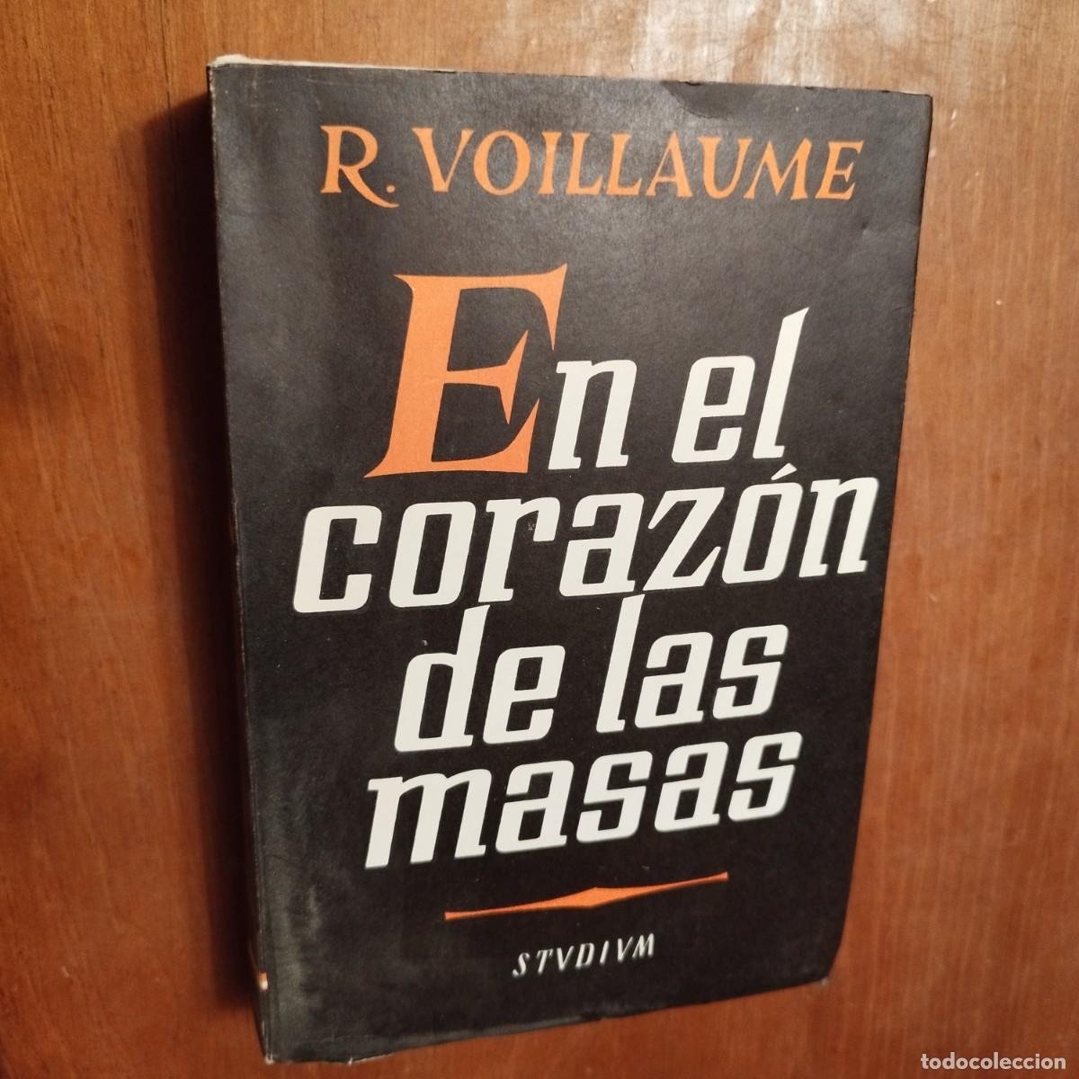 Libros de segunda mano: EN EL CORAZON DE LAS MASAS / R VOILLAUME / CONS301 / STUDIUM - Foto 1